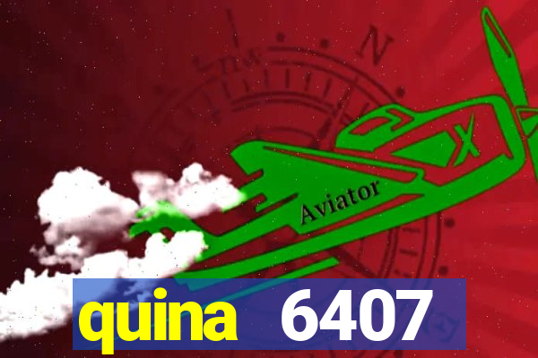 quina 6407 resultado de hoje